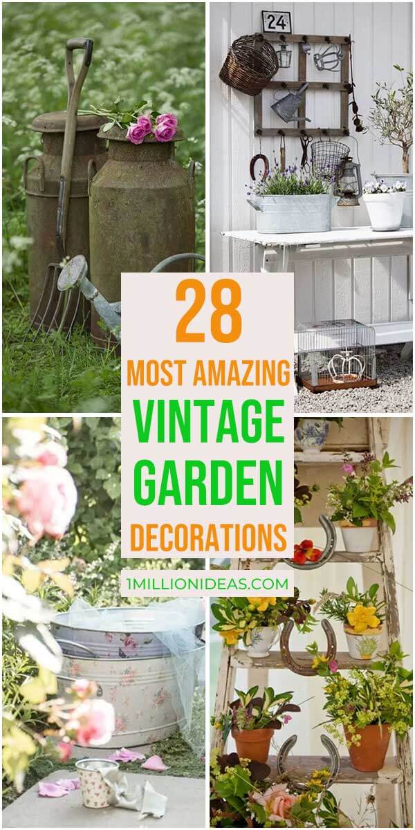 28 Most Amazing Vintage Garden Decorations 