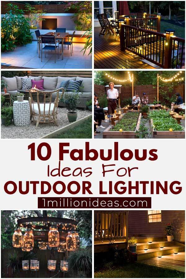 10 Fabulous Ideas For Outdoor Lighting
