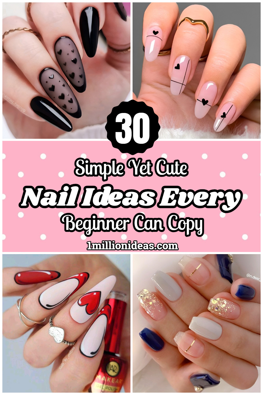 30 Simple Yet Cute Nail Ideas Every Beginner Can Copy - 191