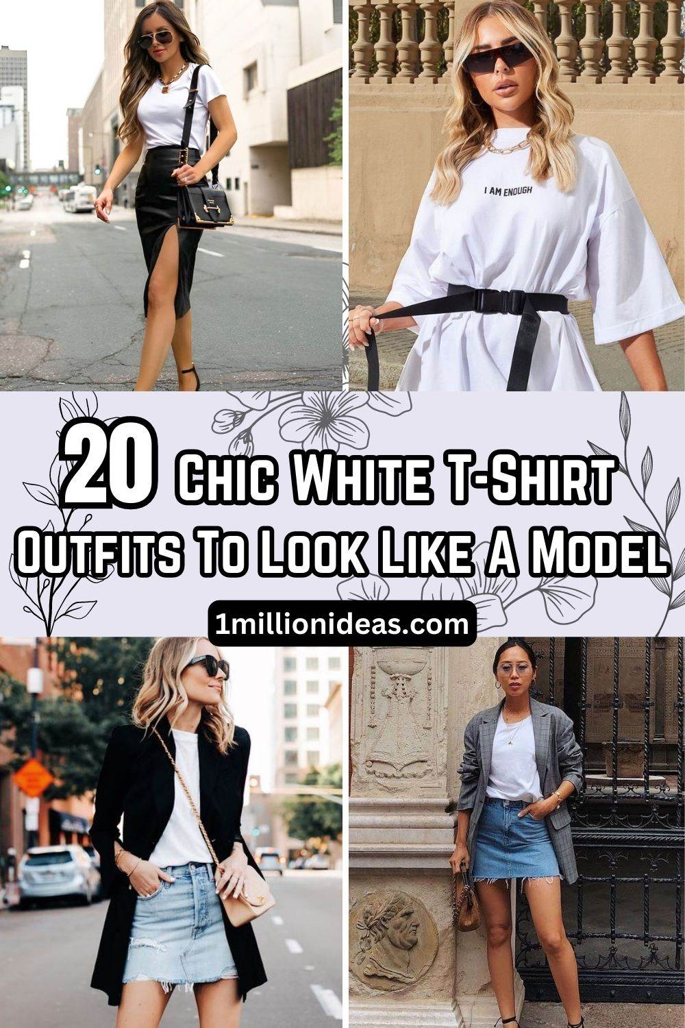 20 Chic White T-Shirt Outfits To Look Like A Model