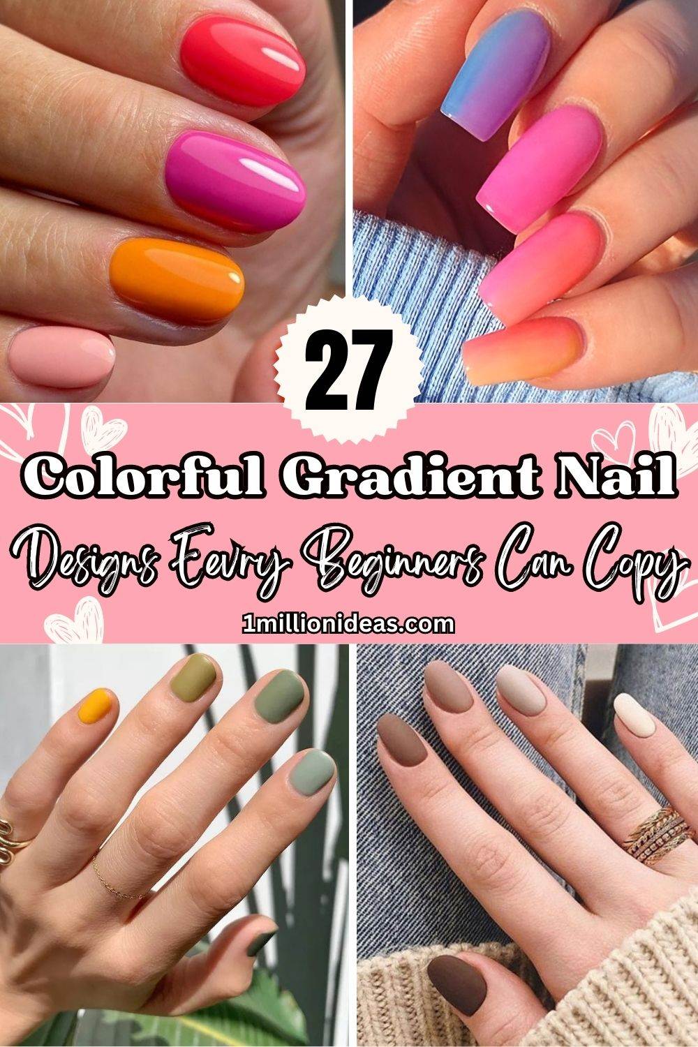 27 Colorful Gradient Nail Designs Every Beginners Can Copy