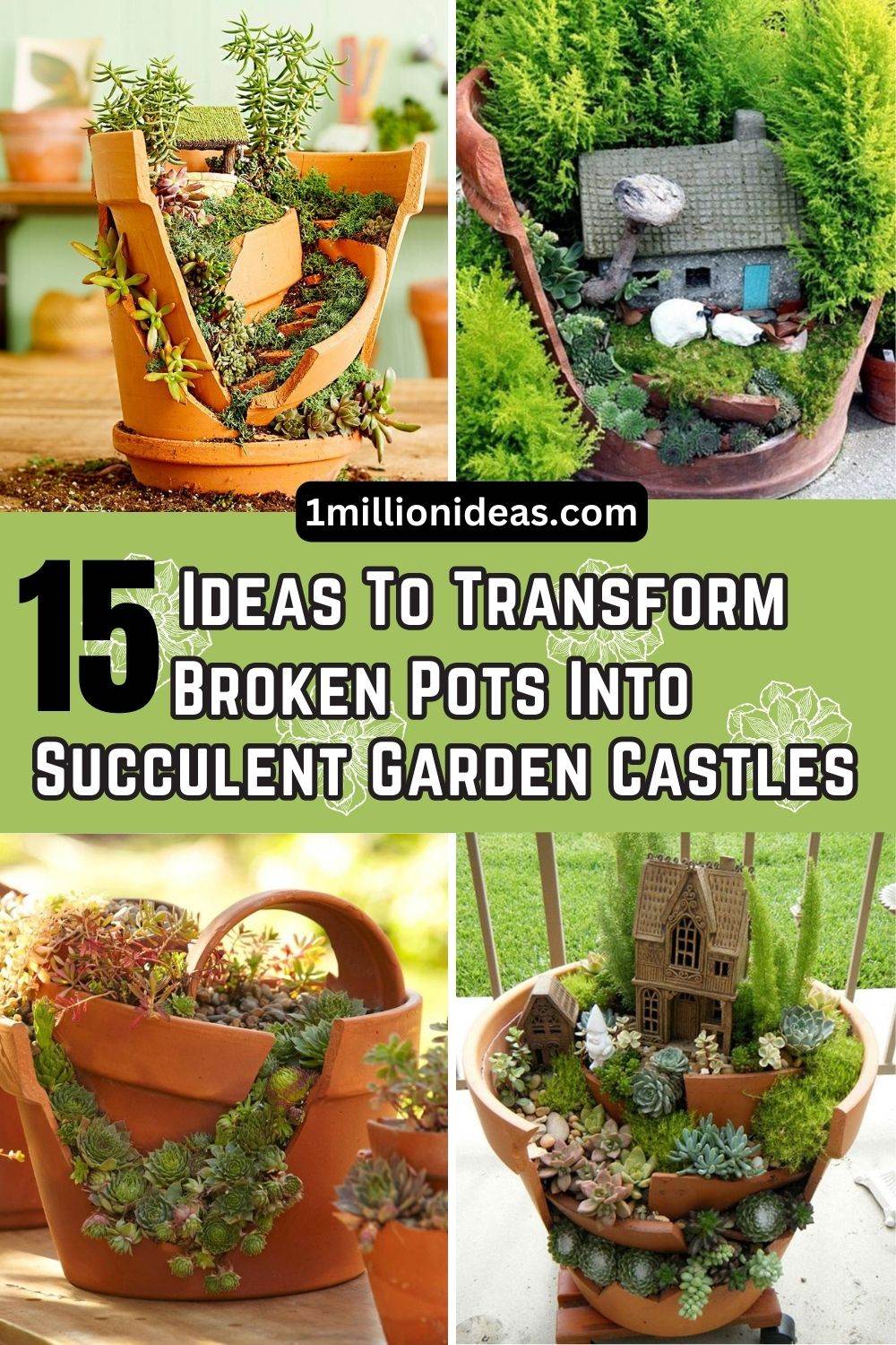 15 Ideas To Transform Broken Pots Into Succulent Garden Castles - 101