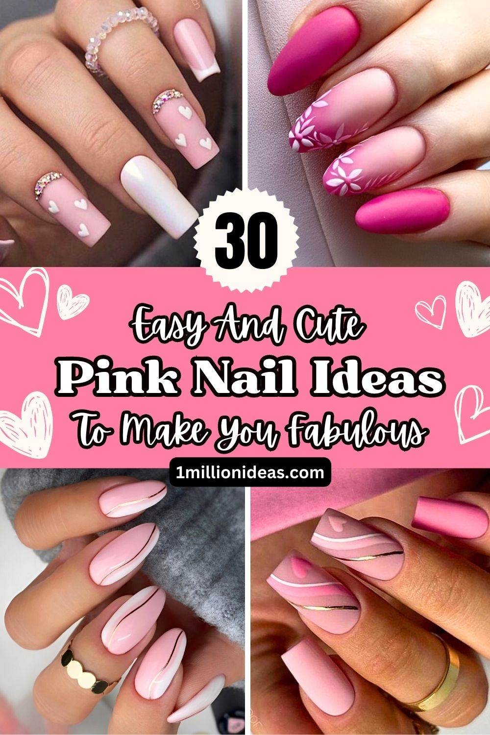 30 Easy And Cute Pink Nail Ideas To Make You Fabulous