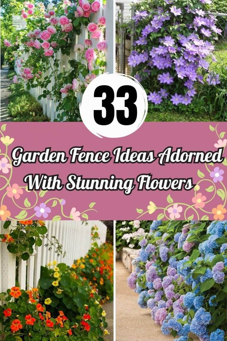 33 Garden Fence Ideas Adorned With Stunning Flowers